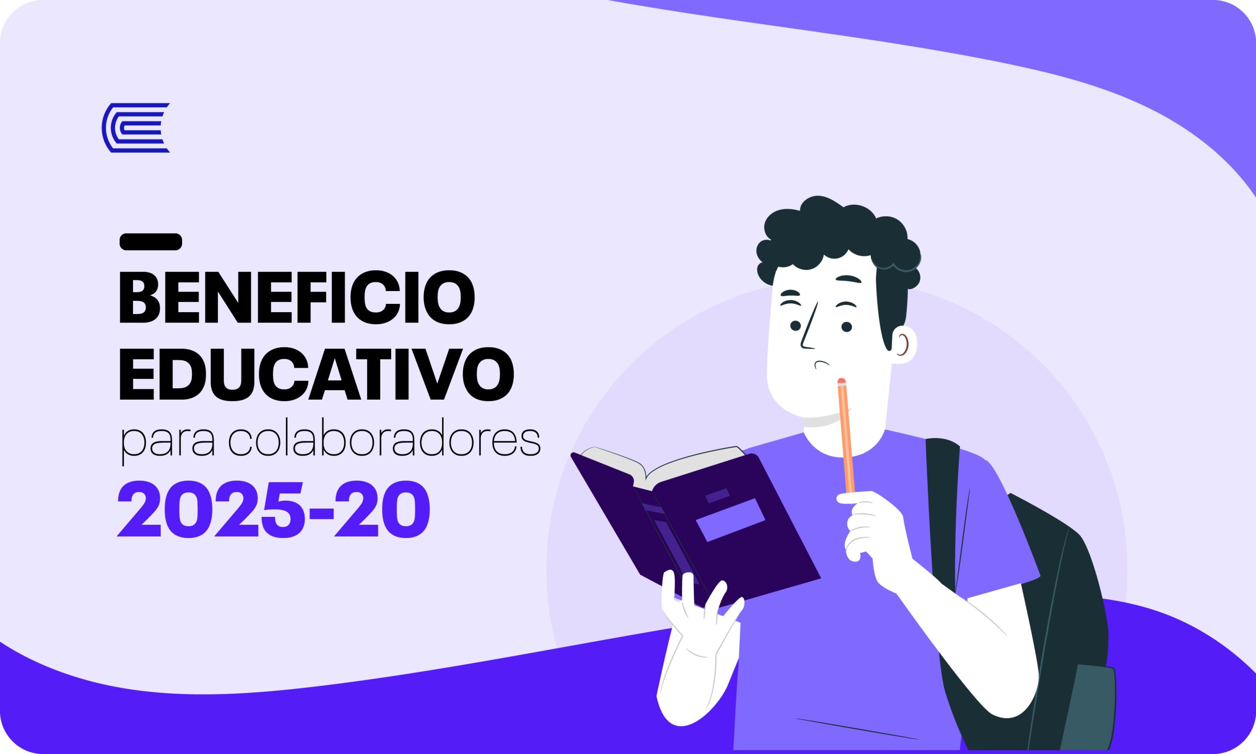 ¡Beneficio educativo para colaboradores ingresantes 2025-20!