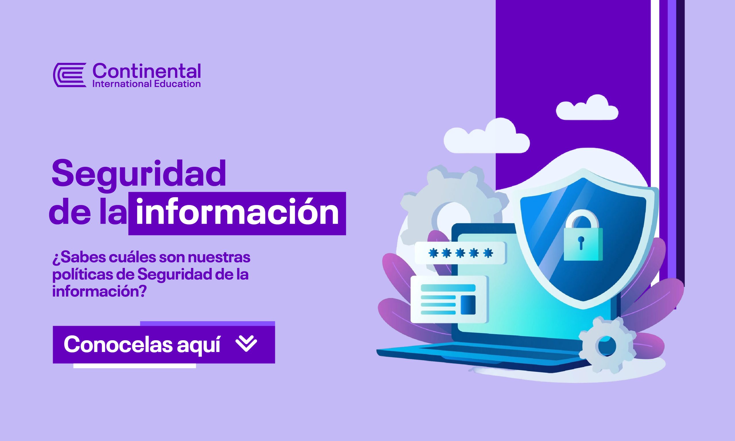 ¿Conoces nuestras políticas de seguridad de la información y protección de datos?